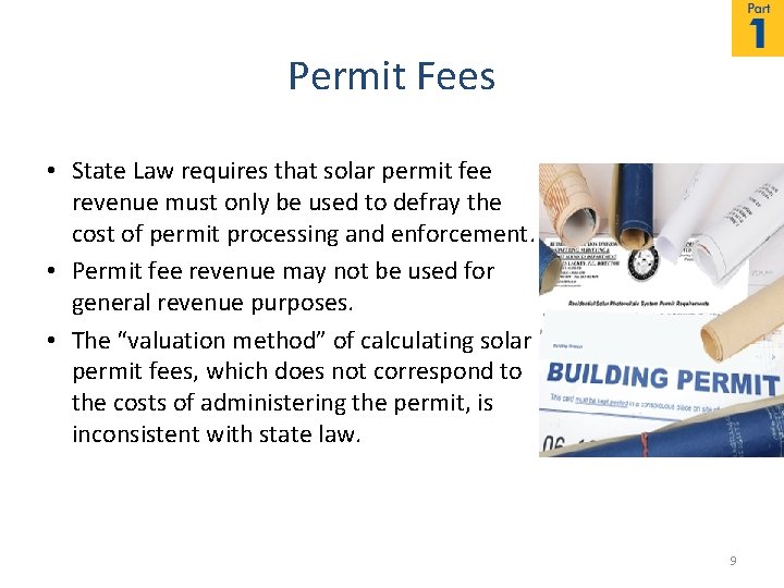 Permit Fees • State Law requires that solar permit fee revenue must only be