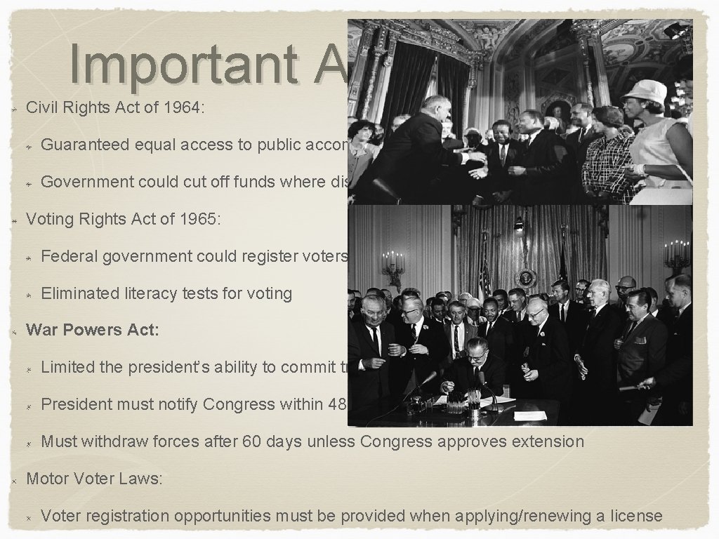 Important Acts To Know Civil Rights Act of 1964: Guaranteed equal access to public