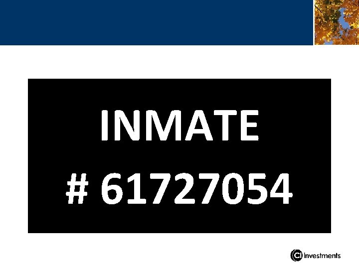 INMATE # 61727054 