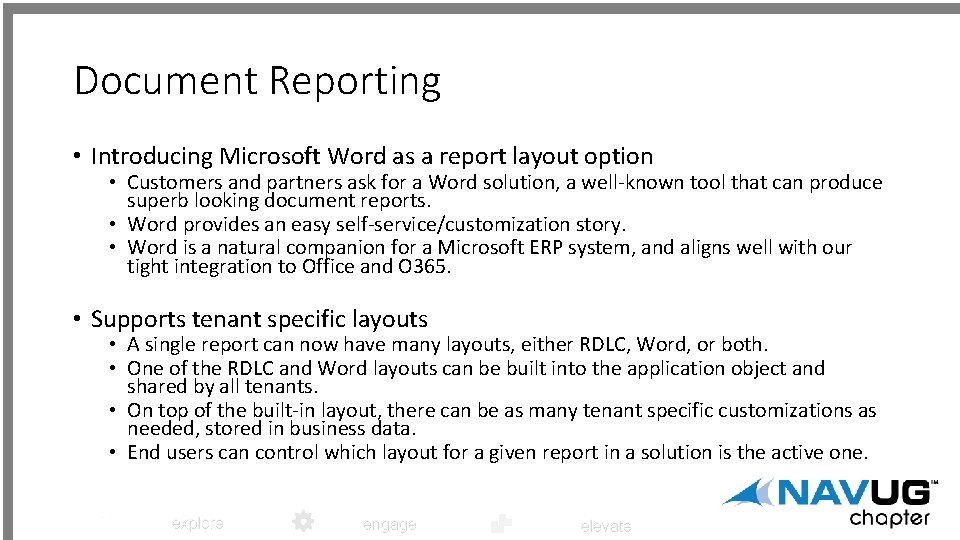 Document Reporting • Introducing Microsoft Word as a report layout option • Customers and