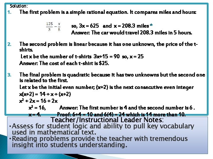 Solution: 1. The first problem is a simple rational equation. It compares miles and