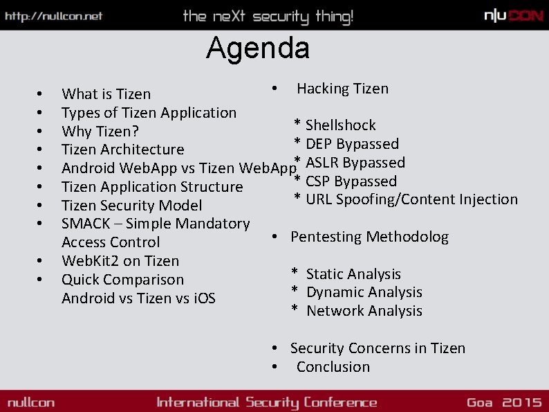 Agenda • • • Hacking Tizen What is Tizen Types of Tizen Application *