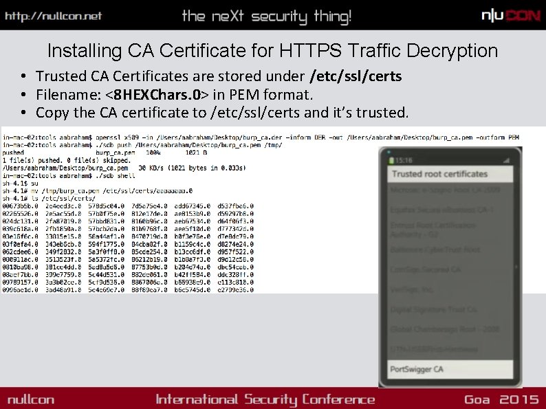 Installing CA Certificate for HTTPS Traffic Decryption • Trusted CA Certificates are stored under