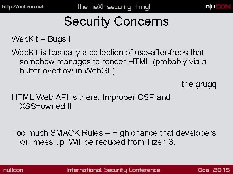 Security Concerns Web. Kit = Bugs!! Web. Kit is basically a collection of use-after-frees