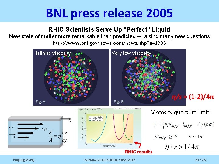 BNL press release 2005 RHIC Scientists Serve Up "Perfect" Liquid New state of matter