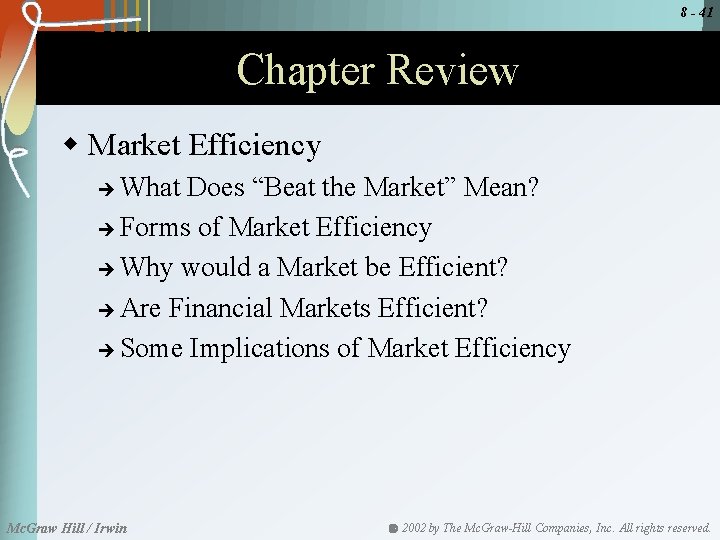 8 - 41 Chapter Review w Market Efficiency What Does “Beat the Market” Mean?