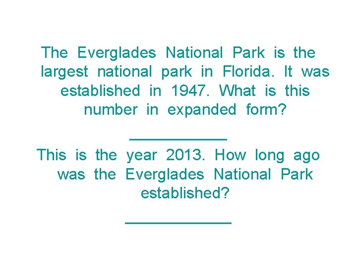 The Everglades National Park is the largest national park in Florida. It was established