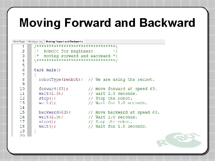 Moving Forward and Backward Moving Forward and Backward