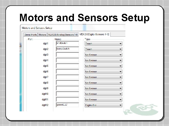 Motors and Sensors Setup Motors and Sensors Setup