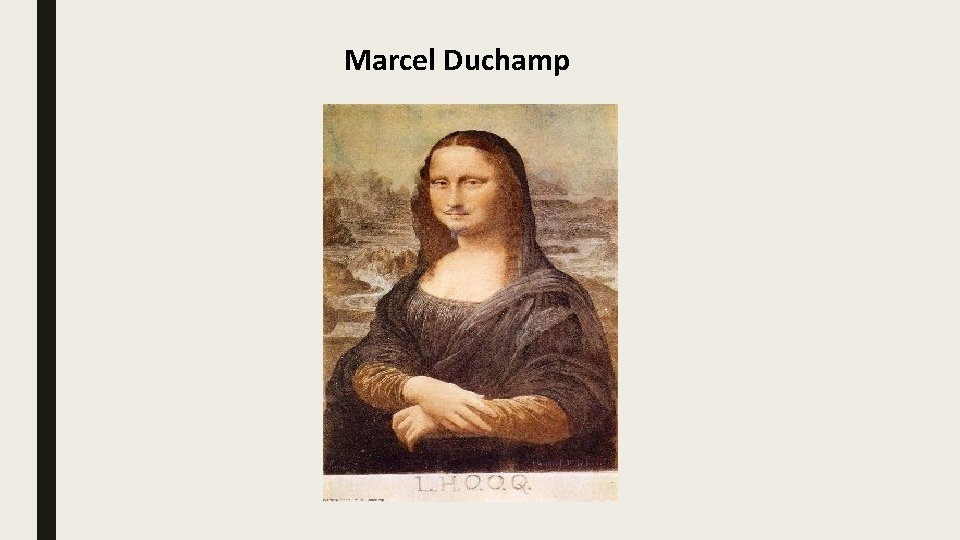  Marcel Duchamp 