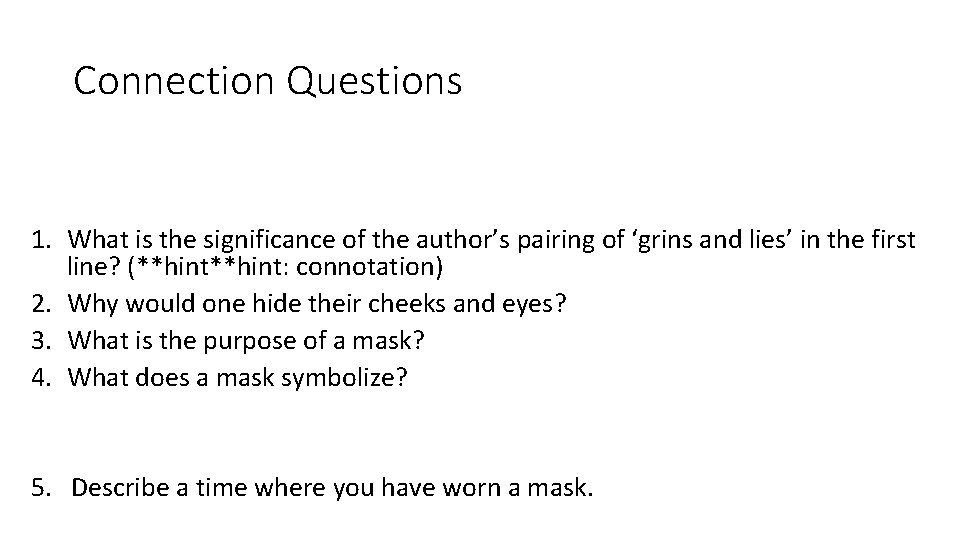 Connection Questions by Table: Discuss & Share Out 1. What is the significance of