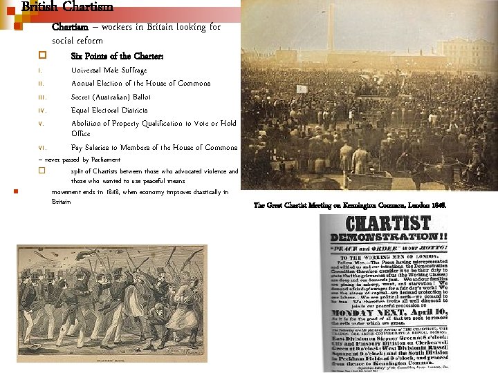 n British Chartism ¨ I. III. IV. V. VI. n Chartism – workers in