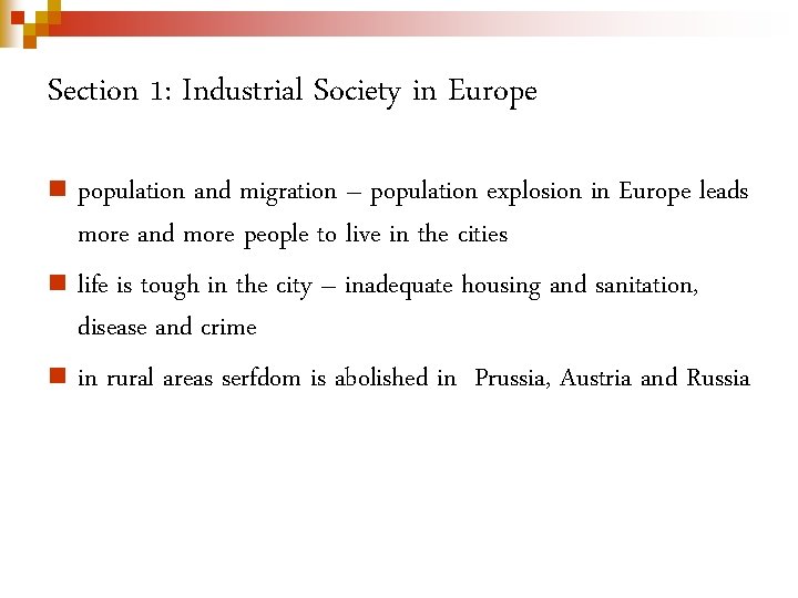 Section 1: Industrial Society in Europe n population and migration – population explosion in