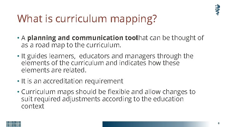 What is curriculum mapping? • A planning and communication toolthat can be thought of