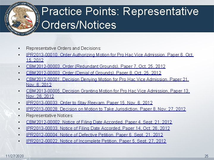 Practice Points: Representative Orders/Notices • • • • 11/27/2020 Representative Orders and Decisions: IPR