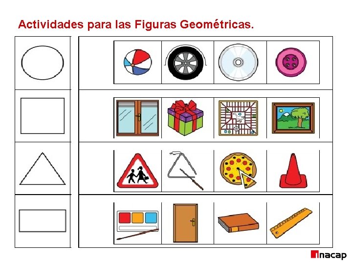 Actividades para las Figuras Geométricas. 