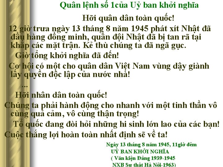 Quân lệnh số 1 của Uỷ ban khởi nghĩa Hỡi quân dân toàn quốc!