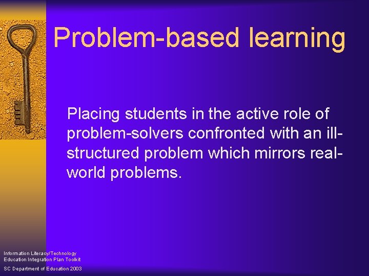 Problem-based learning Placing students in the active role of problem-solvers confronted with an illstructured