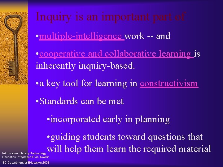 Inquiry is an important part of • multiple-intelligence work -- and • cooperative and