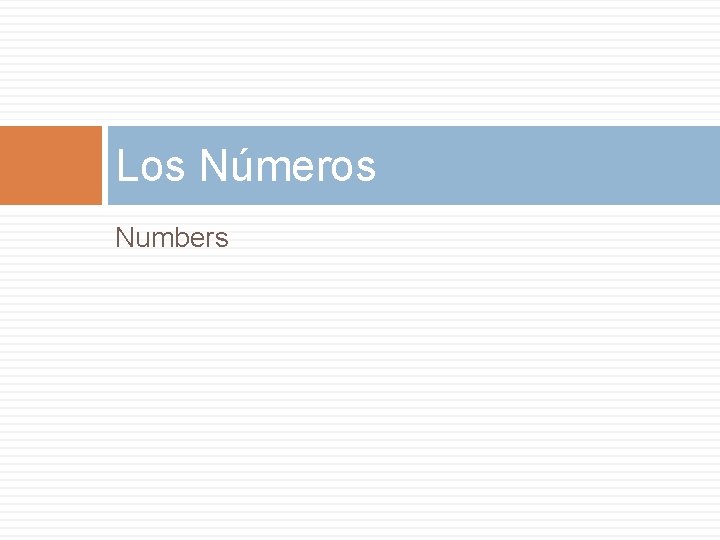 Los Números Numbers Los Números Numbers