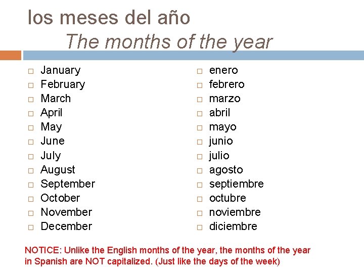 los meses del año The months of the year January February March April May