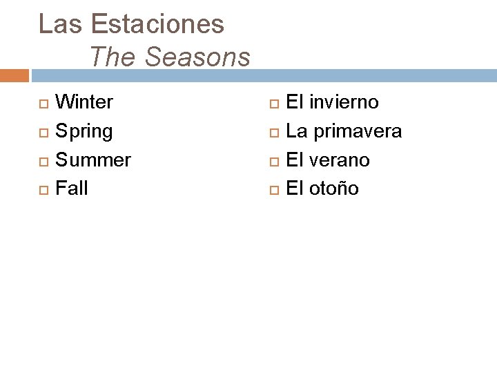 Las Estaciones The Seasons Winter Spring Summer Fall El invierno La primavera El verano