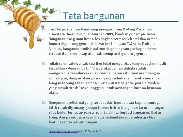 Tata bangunan Saat terjadi gempa bumi yang mengguncang Padang Pariaman, Sumatera Barat, akhir September