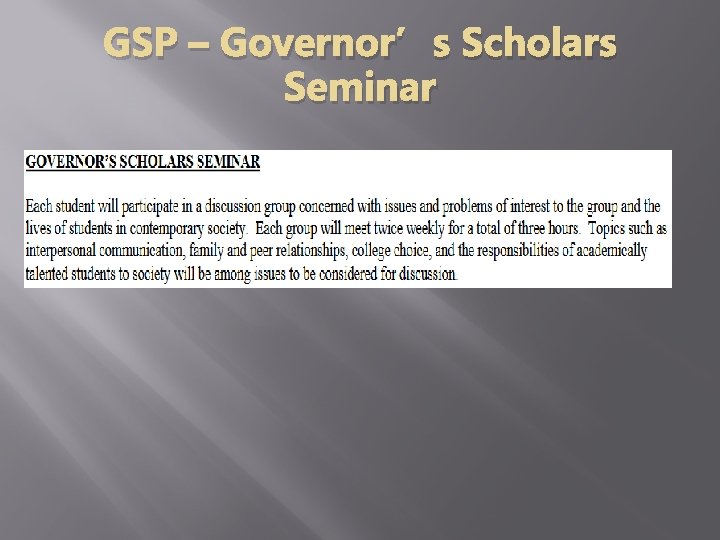 GSP – Governor’s Scholars Seminar 