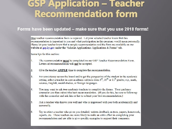 GSP Application – Teacher Recommendation form Forms have been updated – make sure that