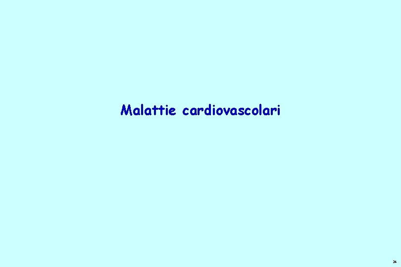 Malattie cardiovascolari 24 