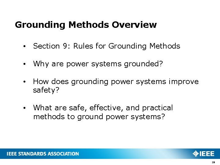 Grounding Methods Overview • Section 9: Rules for Grounding Methods • Why are power Grounding Methods Overview • Section 9: Rules for Grounding Methods • Why are power