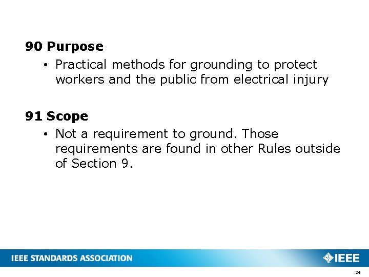 90 Purpose • Practical methods for grounding to protect workers and the public from 90 Purpose • Practical methods for grounding to protect workers and the public from