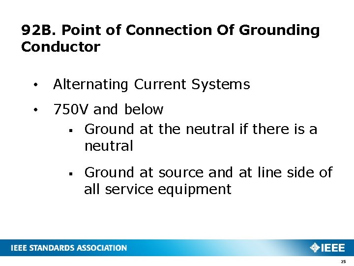92 B. Point of Connection Of Grounding Conductor • Alternating Current Systems • 750 92 B. Point of Connection Of Grounding Conductor • Alternating Current Systems • 750