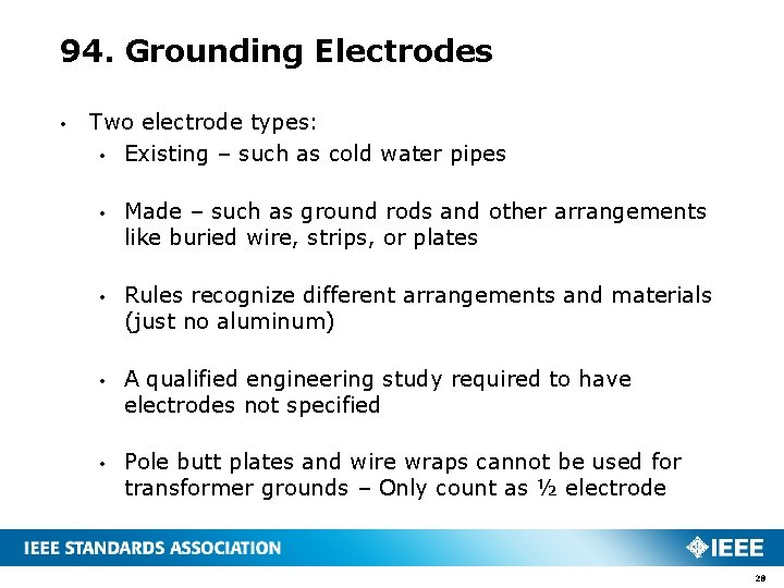 94. Grounding Electrodes • Two electrode types: • Existing – such as cold water 94. Grounding Electrodes • Two electrode types: • Existing – such as cold water