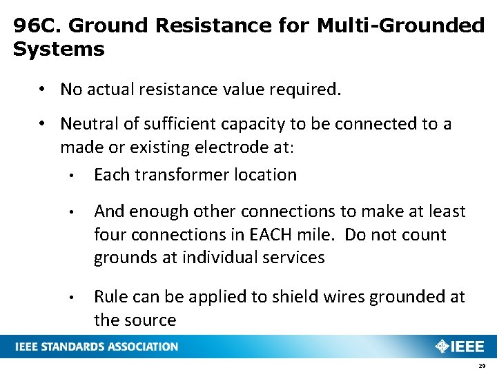 96 C. Ground Resistance for Multi-Grounded Systems • No actual resistance value required. • 96 C. Ground Resistance for Multi-Grounded Systems • No actual resistance value required. •