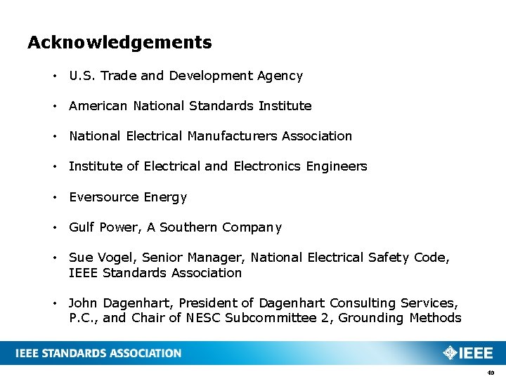 Acknowledgements • U. S. Trade and Development Agency • American National Standards Institute • Acknowledgements • U. S. Trade and Development Agency • American National Standards Institute •