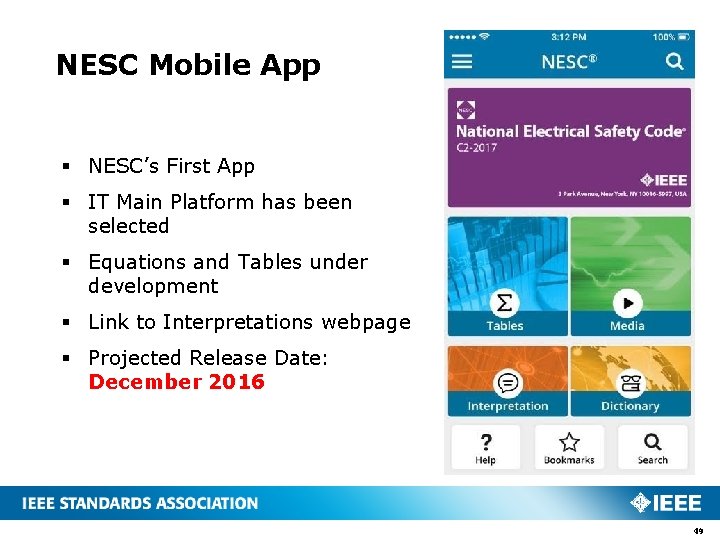 NESC Mobile App § NESC’s First App § IT Main Platform has been selected NESC Mobile App § NESC’s First App § IT Main Platform has been selected