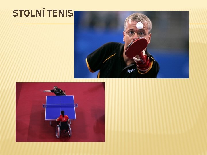 STOLNÍ TENIS 