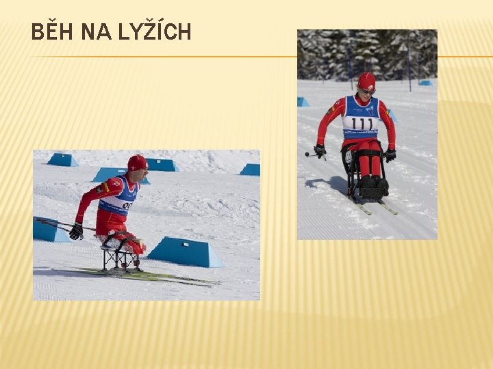 BĚH NA LYŽÍCH 