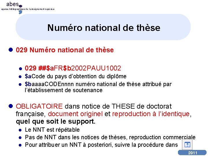 abes agence bibliographique de l’enseignement supérieur Numéro national de thèse l 029 ##$a. FR$b