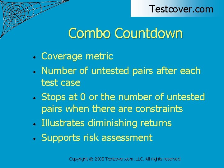 Testcover. com Combo Countdown • • • Coverage metric Number of untested pairs after