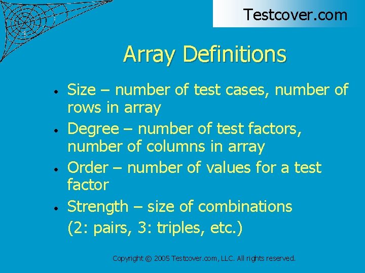 Testcover. com Array Definitions • • Size – number of test cases, number of