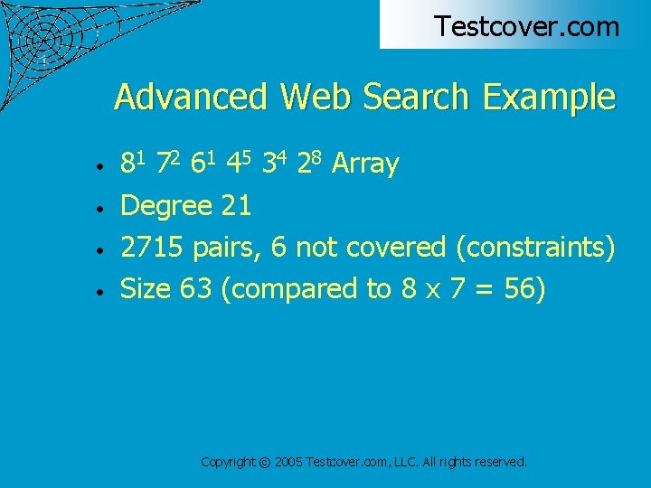 Testcover. com Advanced Web Search Example • • 81 72 61 45 34 28