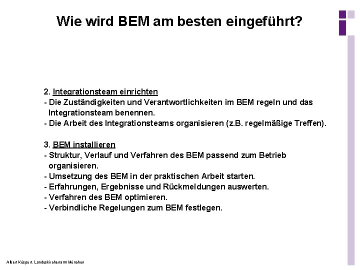 Wie wird BEM am besten eingeführt? 2. Integrationsteam einrichten - Die Zuständigkeiten und Verantwortlichkeiten