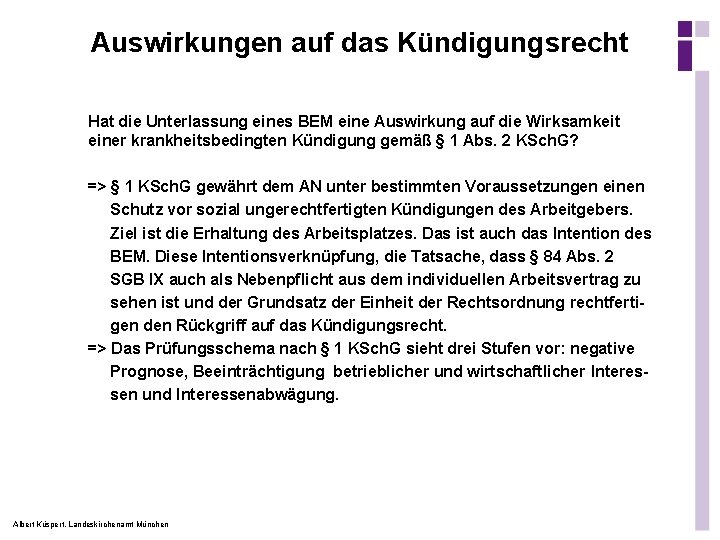 Auswirkungen auf das Kündigungsrecht Hat die Unterlassung eines BEM eine Auswirkung auf die Wirksamkeit