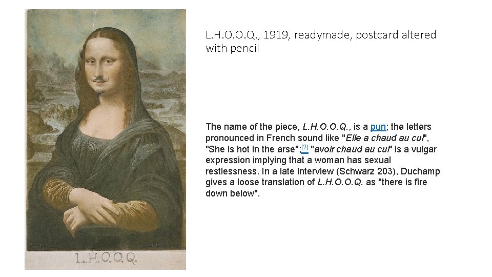 L. H. O. O. Q. , 1919, readymade, postcard altered with pencil The name