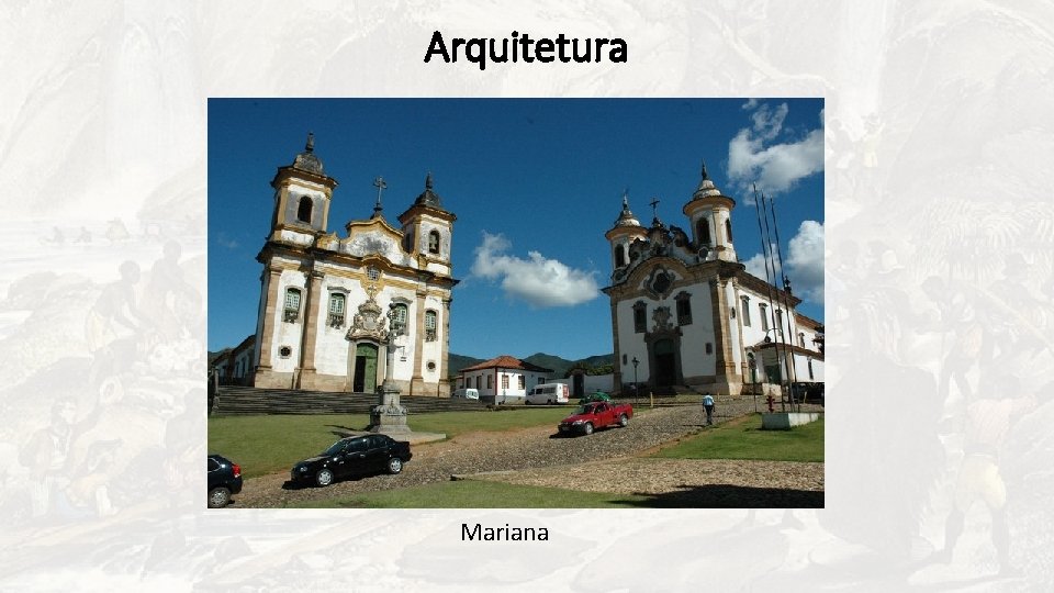 Arquitetura Mariana 