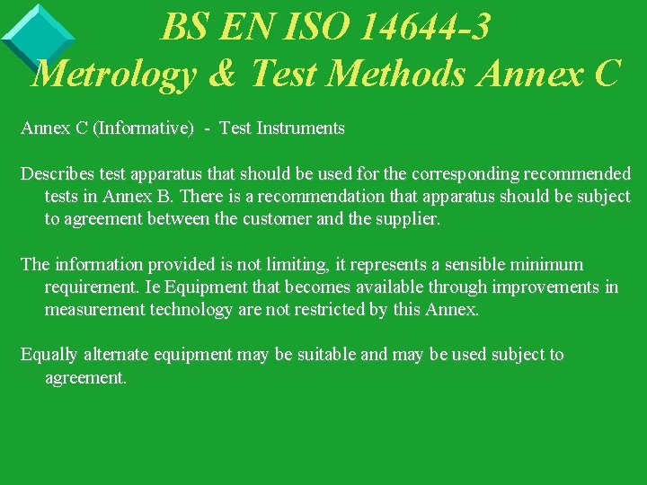 BS EN ISO 14644 -3 Metrology & Test Methods Annex C (Informative) - Test
