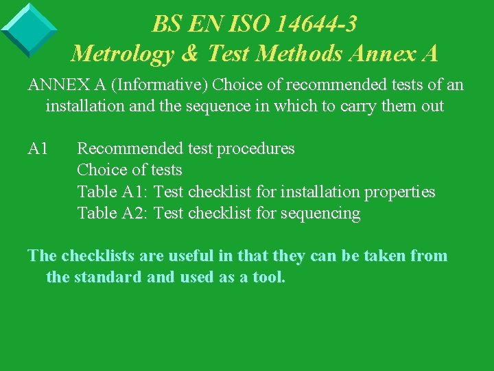 BS EN ISO 14644 -3 Metrology & Test Methods Annex A ANNEX A (Informative)