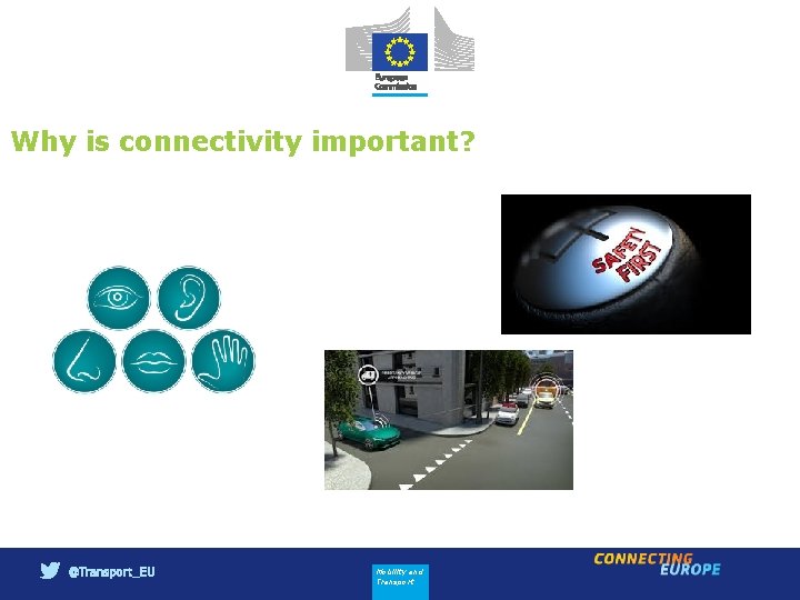 Why is connectivity important? Mobility and Transport 